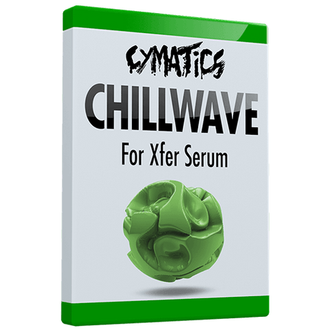 Chillwave for Xfer Serum (Chill)
