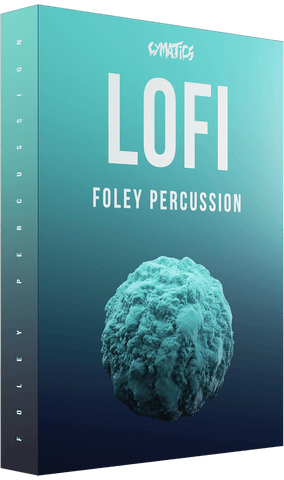 Lofi Foley <br/>Percussion